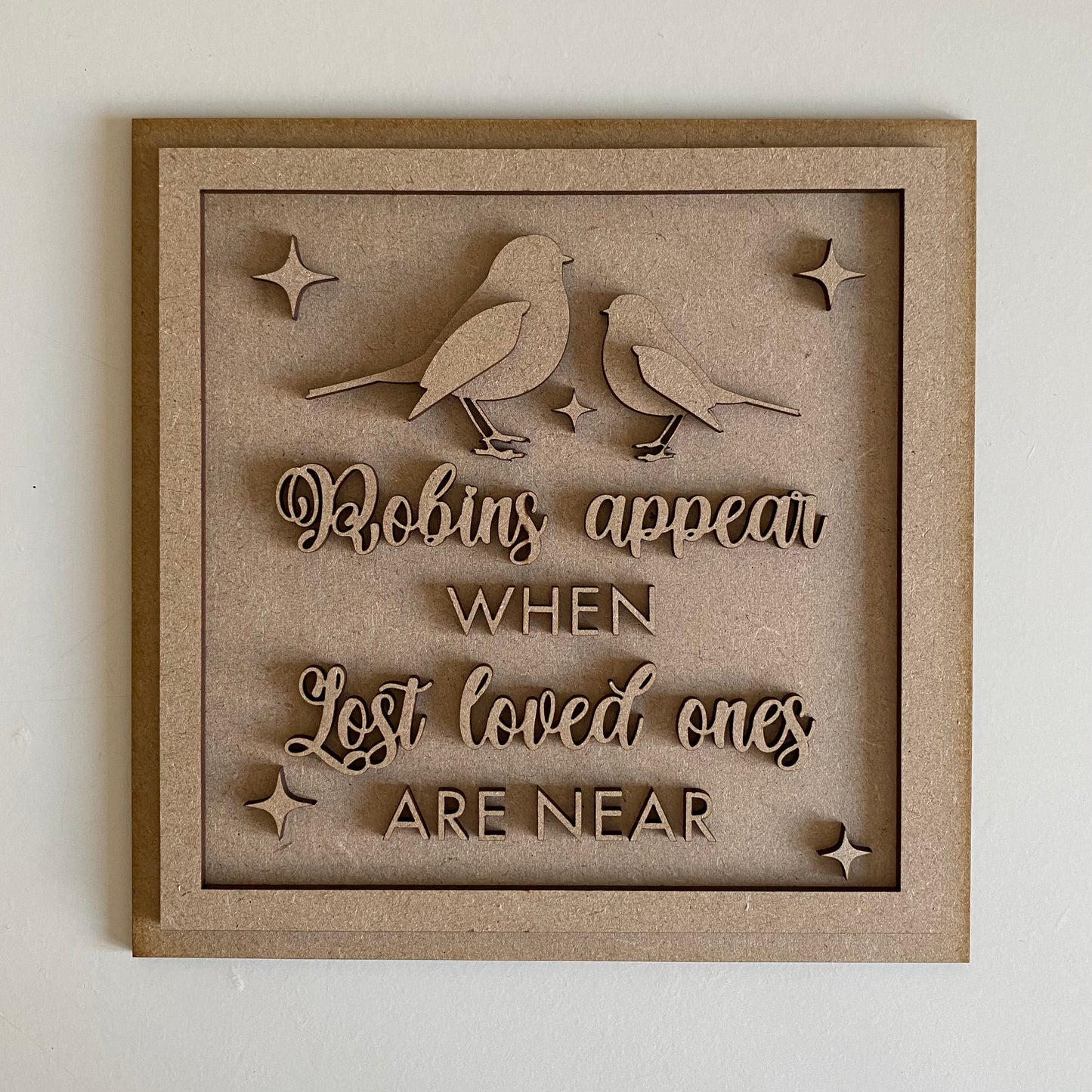 19cm When Robins Appear Lost Loved Ones Are Near Sign