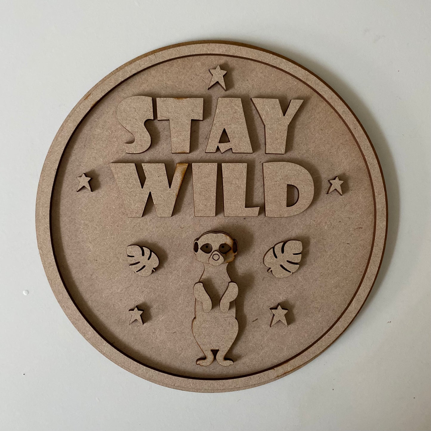 20cm Stay Wild Meercat Sign
