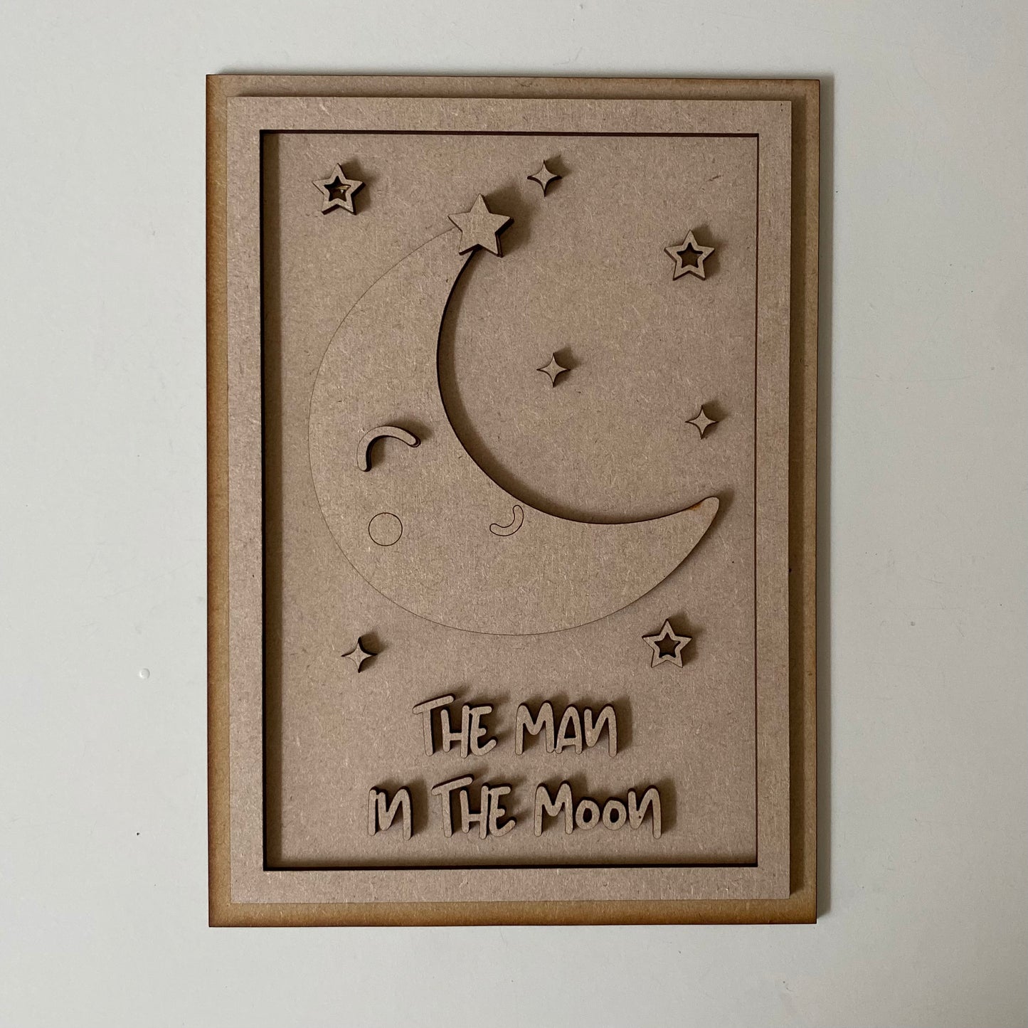25cm The Man In The Moon Came Down Too Soon Sign