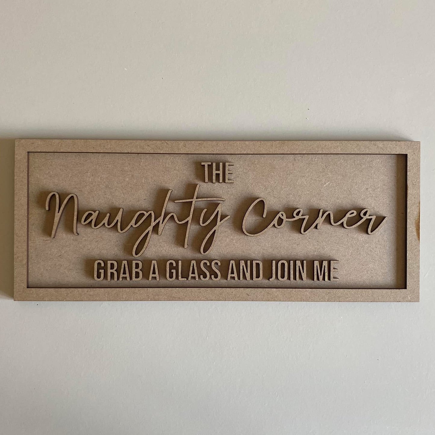 30cm The Naughty Corner Rectangle Sign