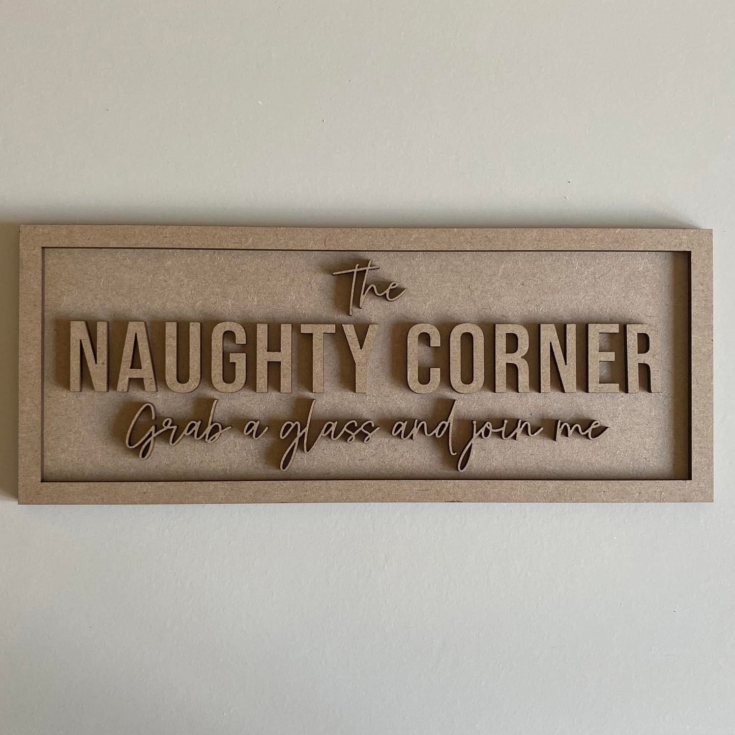 30cm The Naughty Corner Rectangle Sign