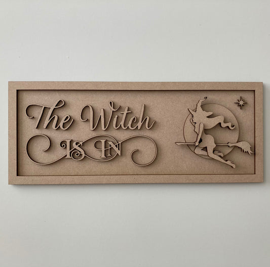 30cm The Witch Is In Sign