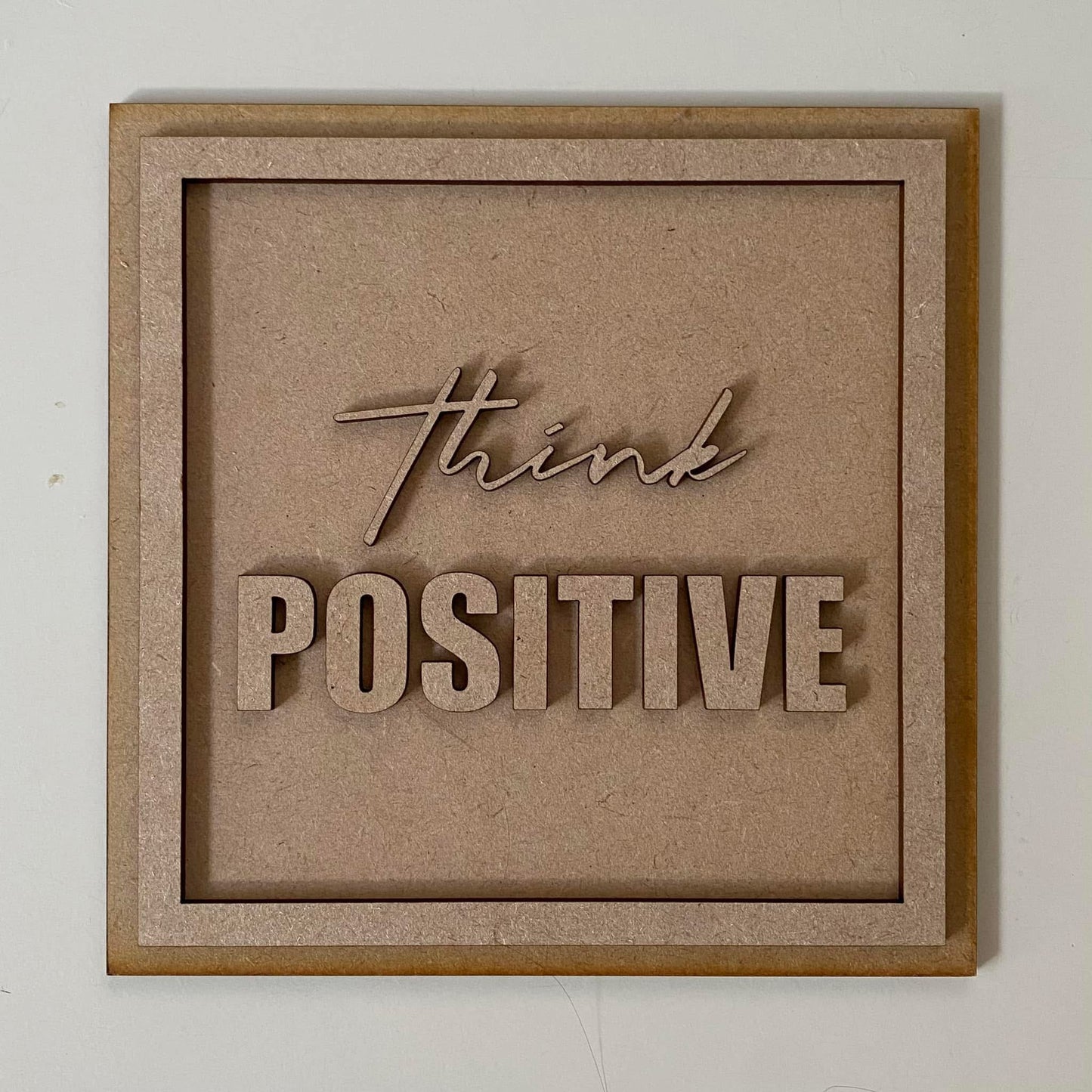 19cm Think Positive Sign