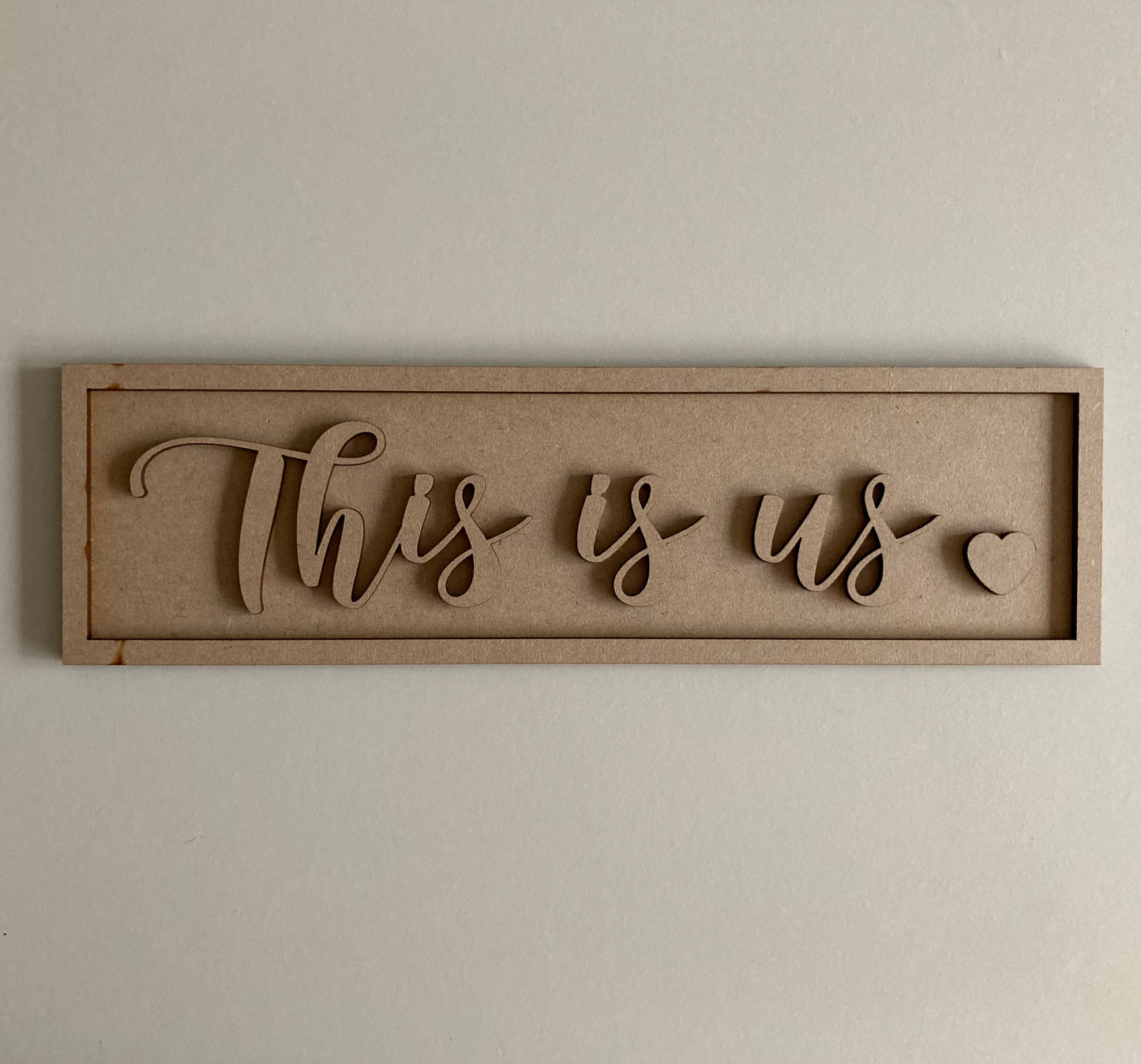 30cm This Is Us Sign