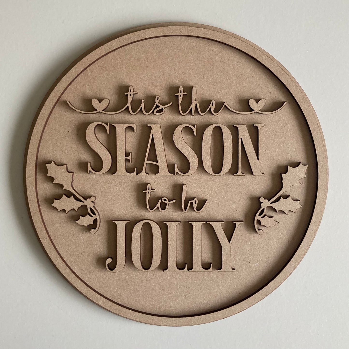 20cm 'Tis The Season To Be Jolly Sign