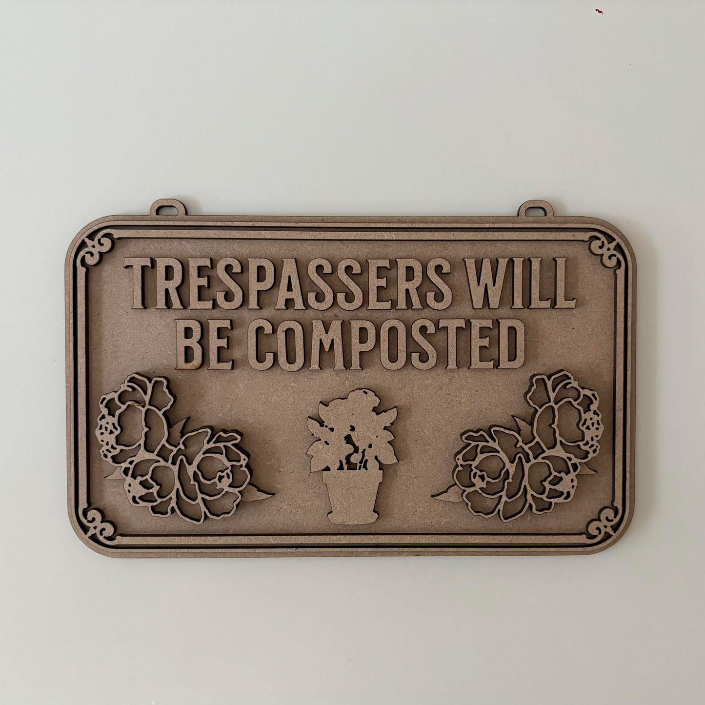 25cm Trespassers Will Be Composted Sign