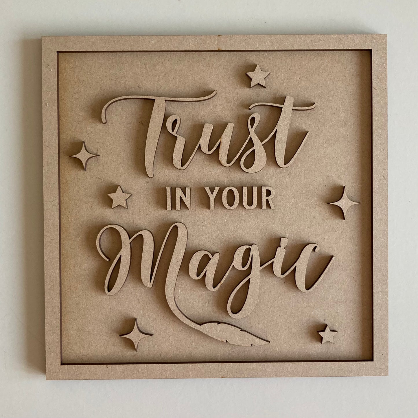 19cm Trust In Your Magic Sign
