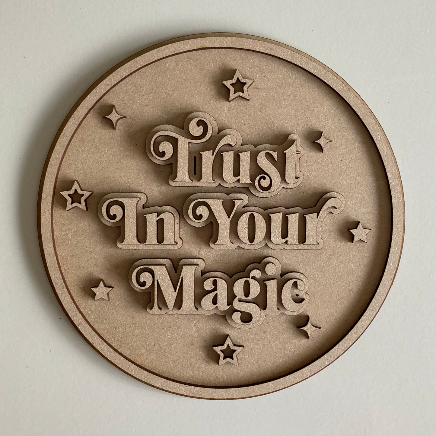 20cm Trust In Your Magic Sign