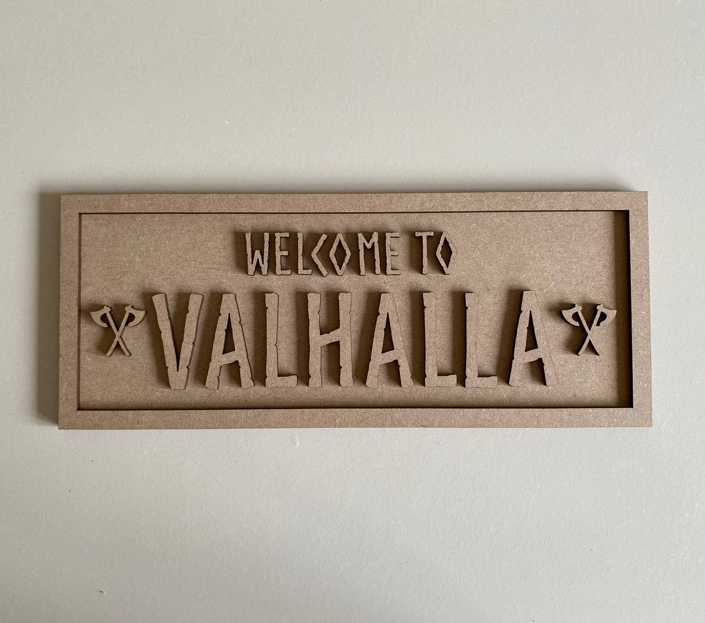 30cm Welcome To Valhalla Sign