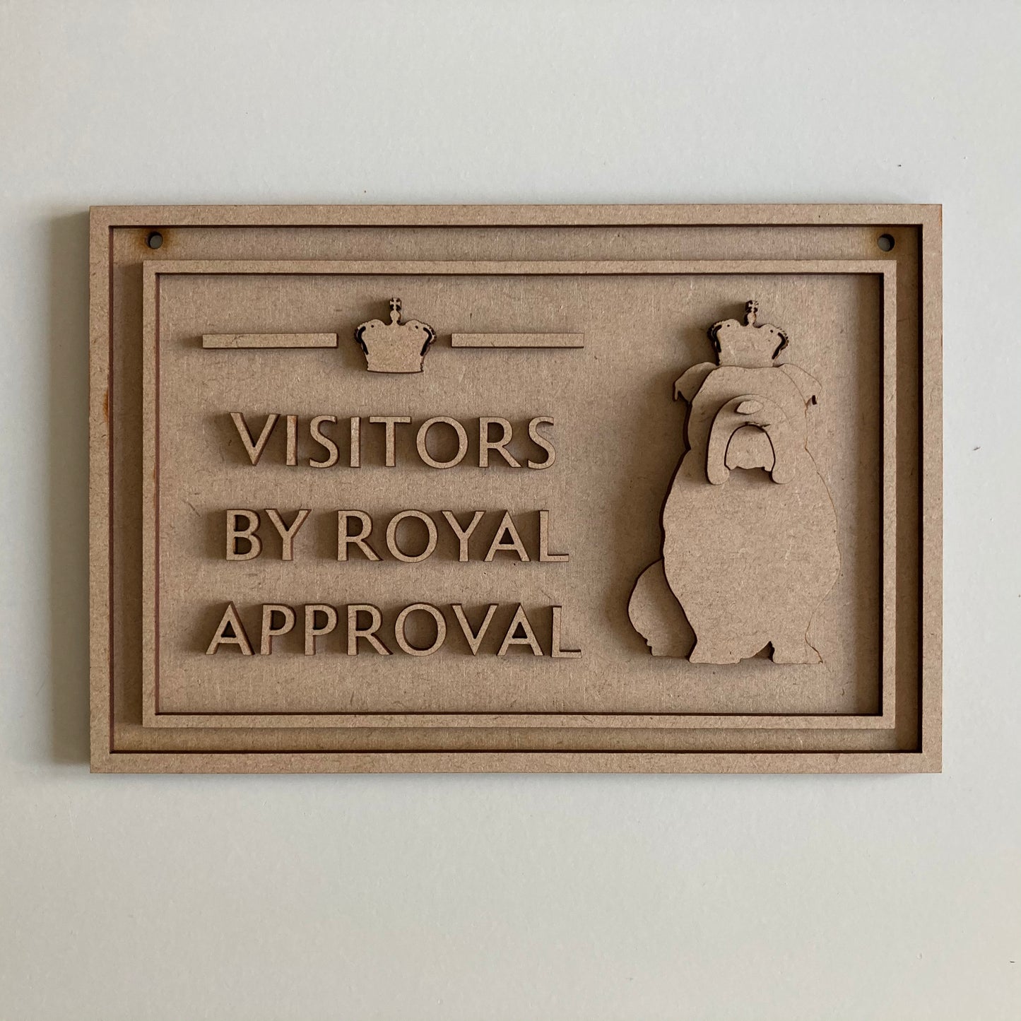 22.5cm Visitors By Royal Approval British Bulldog Sign