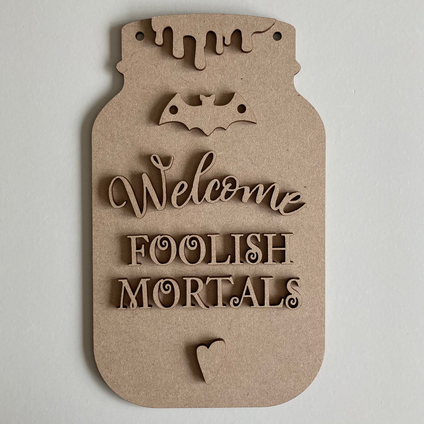 20cm Welcome Foolish Mortals Mason Jar