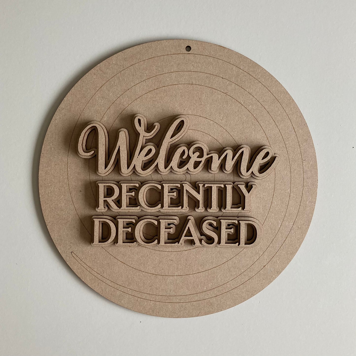 22cm Welcome Recently Deceased Sign
