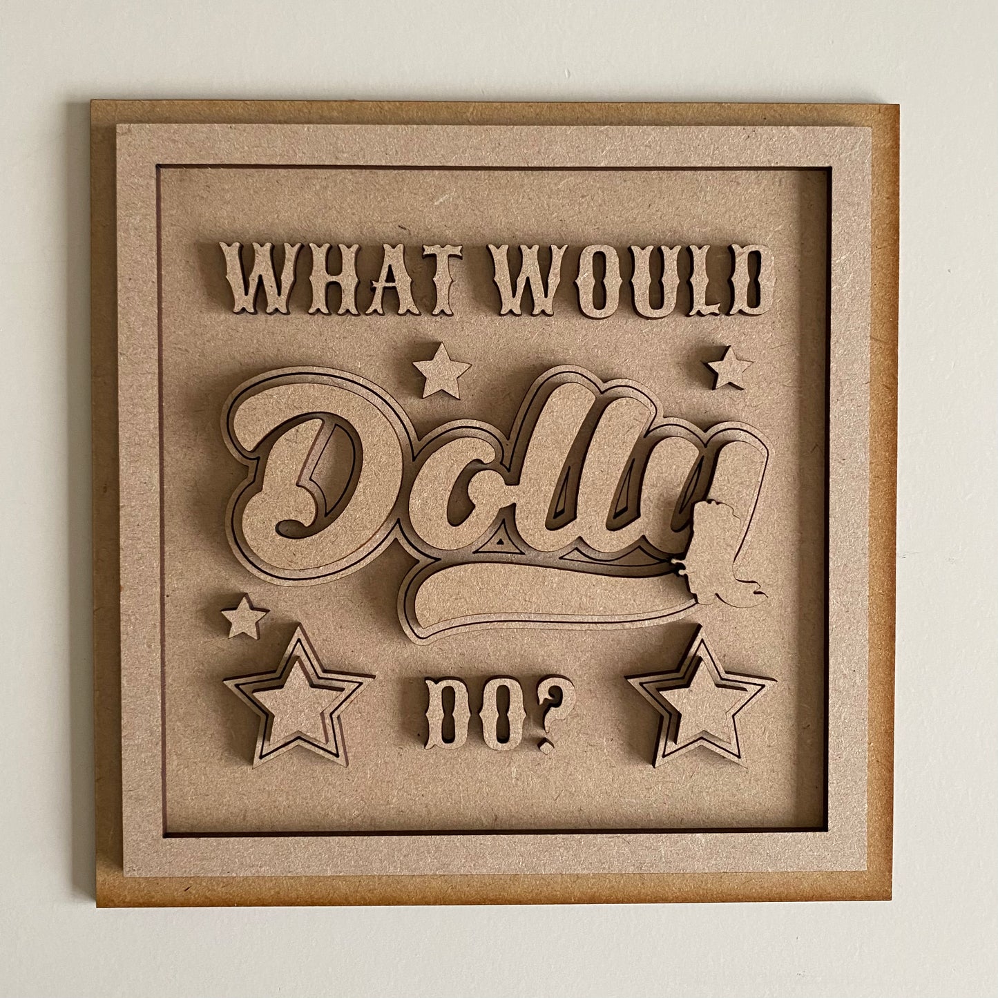 19cm What Would Dolly Do? Sign