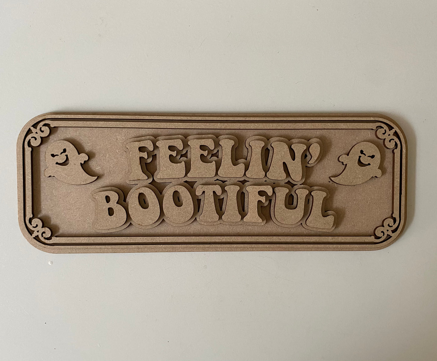 30cm Feelin' Bootiful Sign