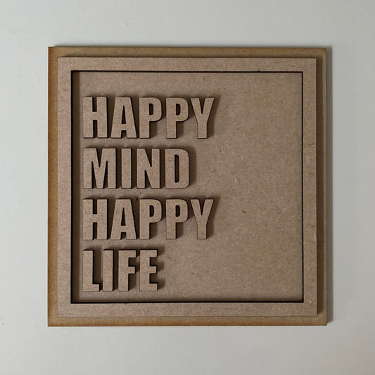 19cm Happy Mind Happy Life Sign