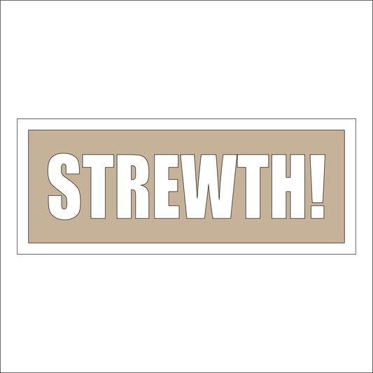 30cm Strewth! Sign