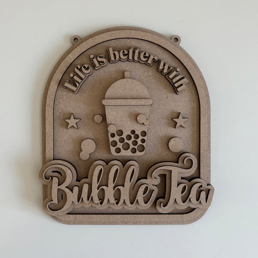 20cm Life Is Better With Bubble Tea