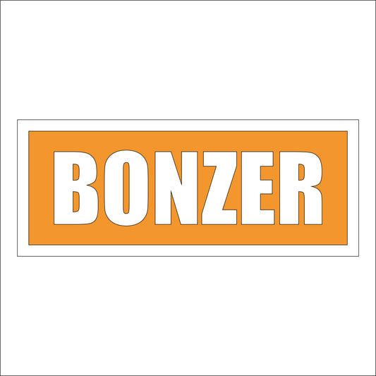 30cm Bonzer Sign