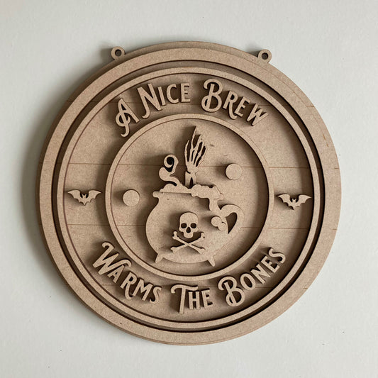 20cm A Nice Brew Warms The Bones Sign