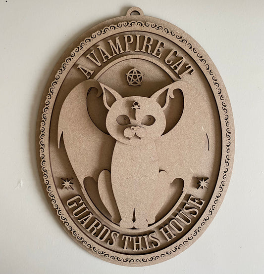 30cm A Vampire Cat Guards This House Sign