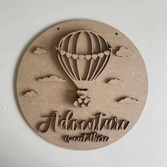25cm Adventure Is Out There Hot Air Balloon Sign