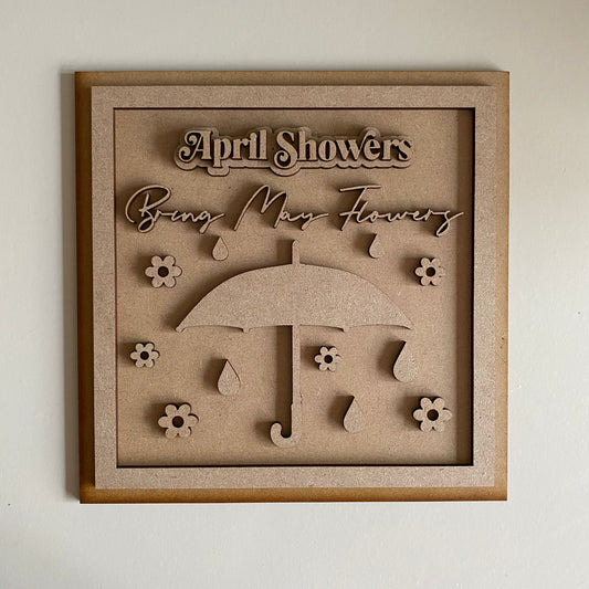 19cm April Showers Bring May Flowers Sign