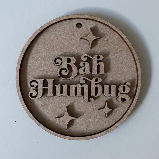 10cm Bah Humbug Bauble