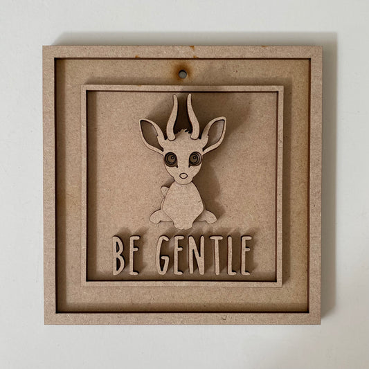15cm Be Gentle Antelope Sign
