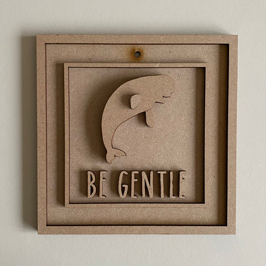 15cm Be Gentle Beluga Whale Sign