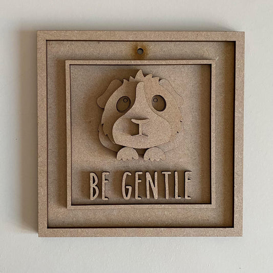 15cm Be Gentle Guinea Pig Sign