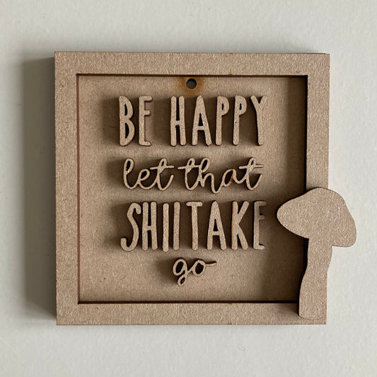 9cm Be Happy Let That Shitake Go Mini Frame