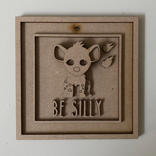 15cm Be Silly Hyena Sign