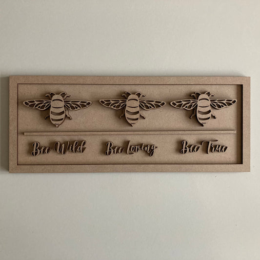 30cm Bee Wild Bee Loving Bee True Sign