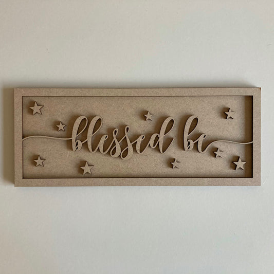 30cm Blessed Be Rectangle Sign