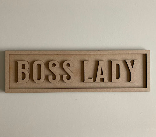 30cm Boss Lady Sign