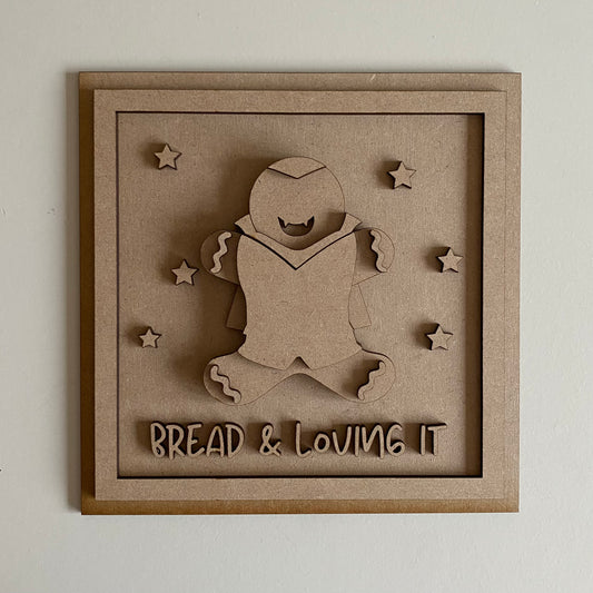 19cm Bread & Loving It Gingerbread Sign