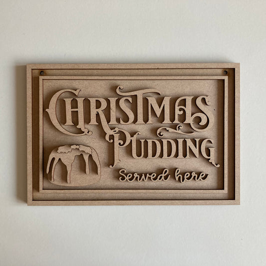 22.5cm Christmas Pudding Served Here Sign