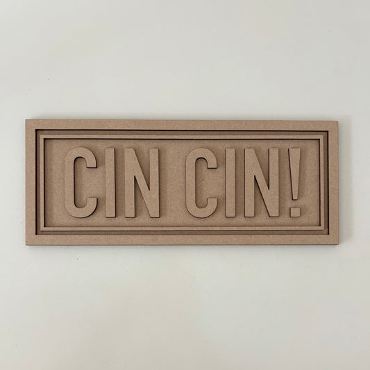 30cm Cin Cin Rectangle Sign