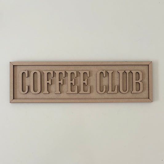 30cm Coffee Club Rectangle Sign