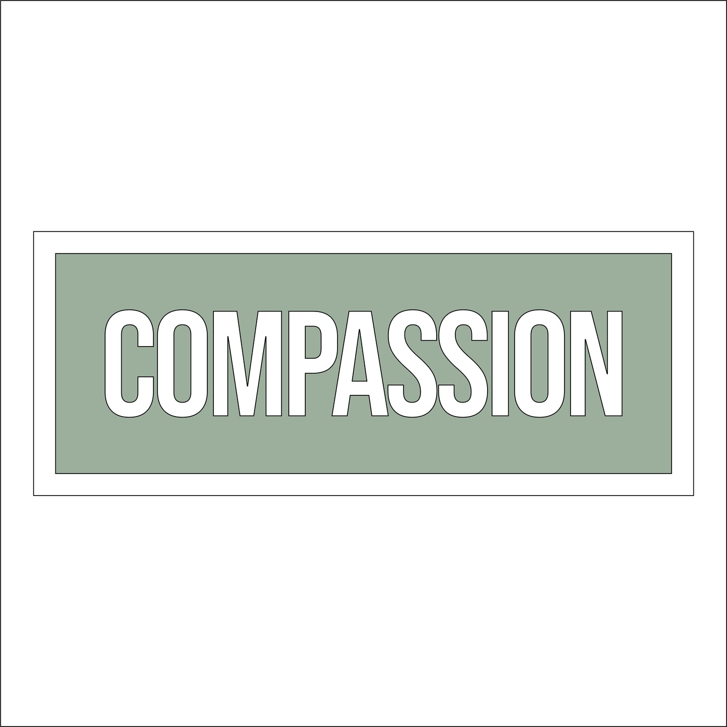 30cm Compassion Sign