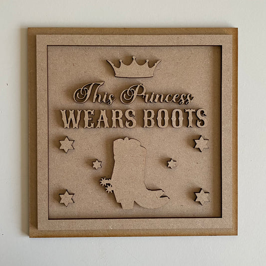19cm This Princess Wears Boots Sign
