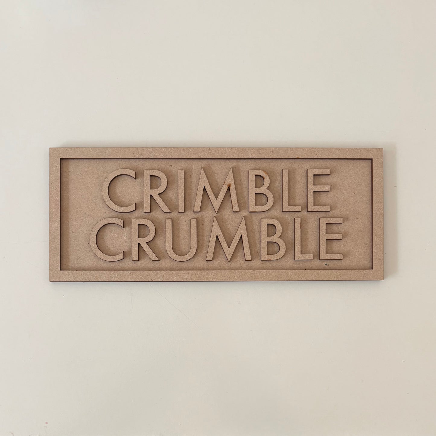 30cm Crimble Crumble Sign