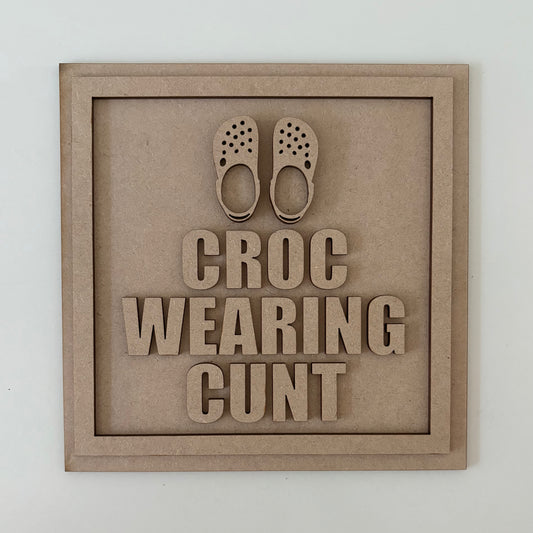 19cm Croc Wearing Cunt Sign