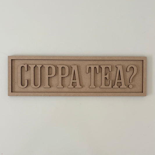 30cm Cuppa Tea? Rectangle Sign