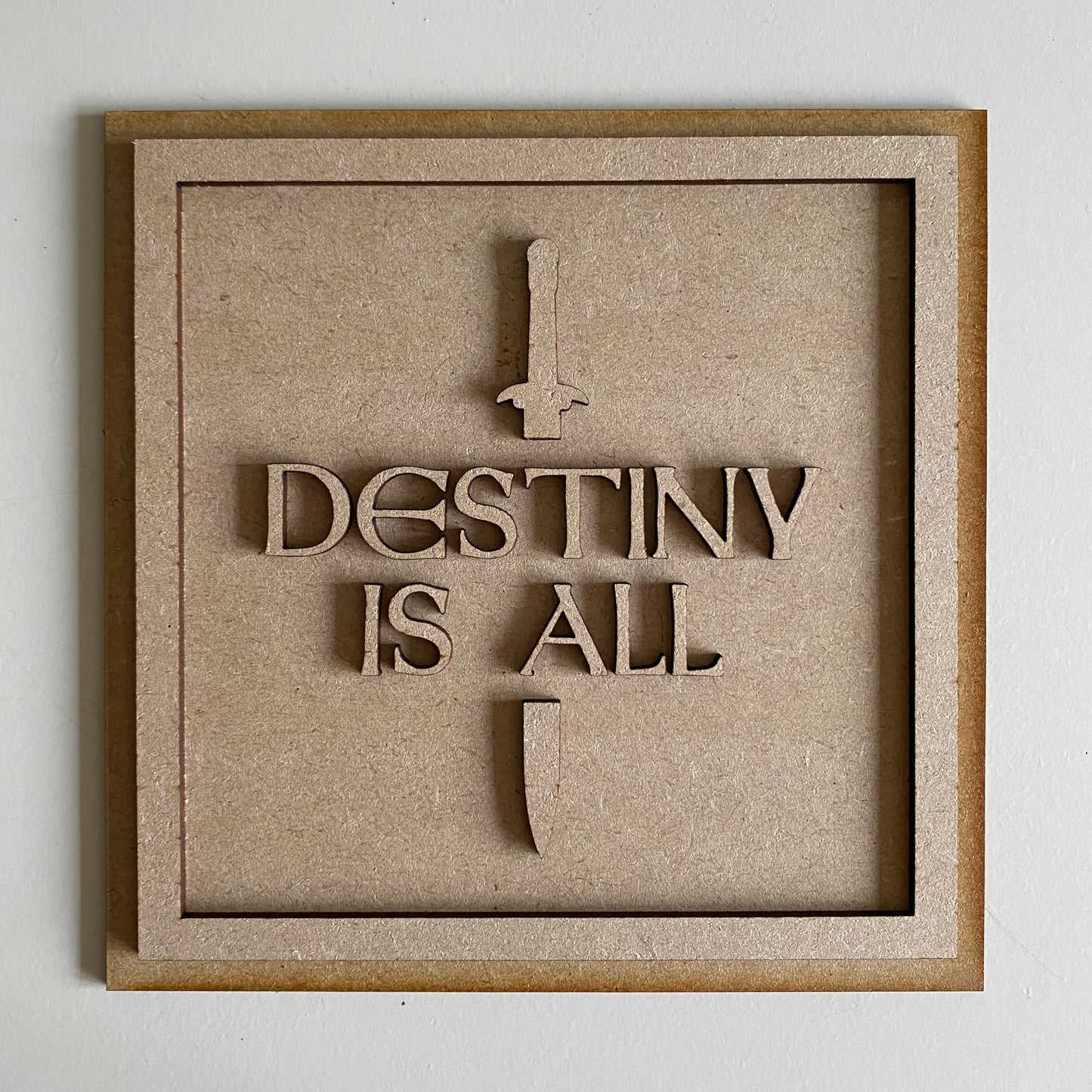 19cm Destiny Is All Sign