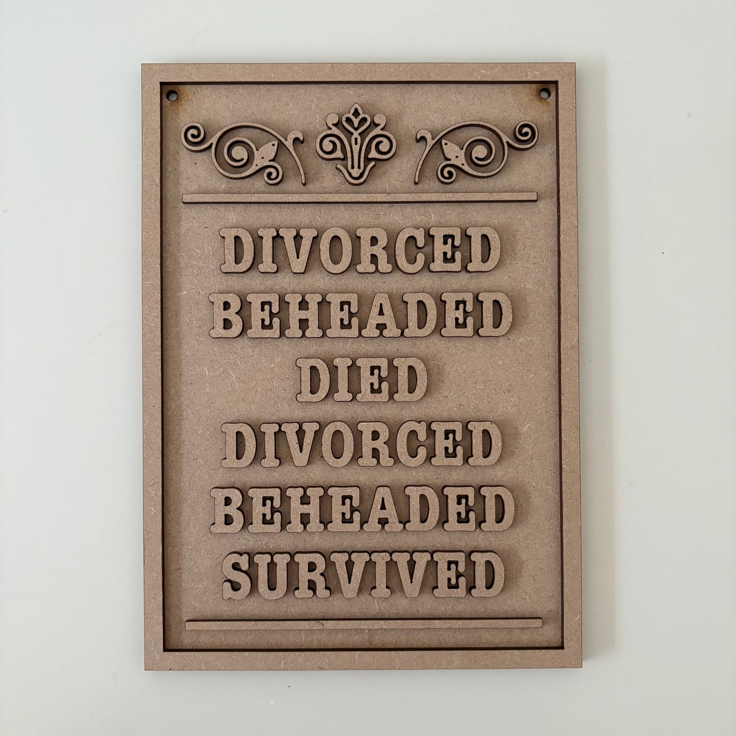 25cm Divorced Beheaded Died Sign