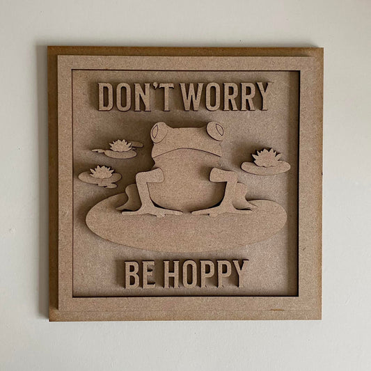 19cm Don't Worry Be Hoppy Frog Sign