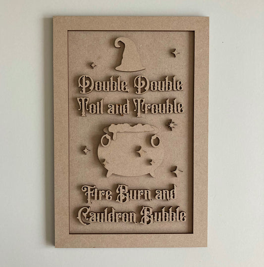 30cm Double Double Toil & Trouble Sign