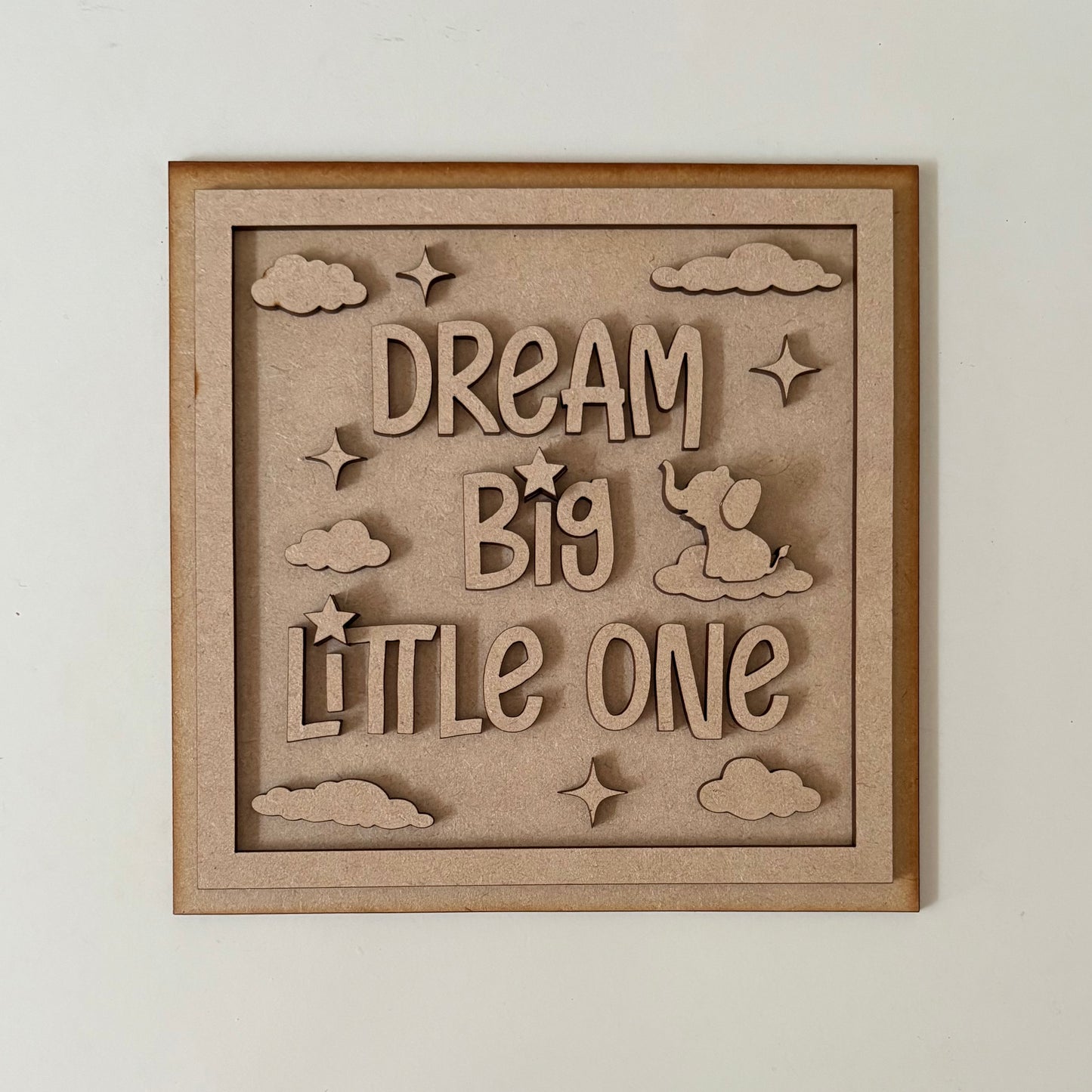19cm Dream Big Little One Sign