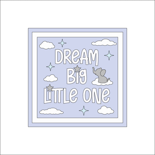 19cm Dream Big Little One Sign